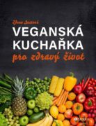 Veganská kuchařka pro zdravý život - od Simply vegan