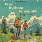 Proč bychom se nepotili aneb Jak se chodí po horách (CD)