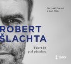 Šlachta - Třicet let pod přísahou - audioknihovna