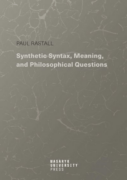 Synthetic Syntax, Meaning, and Philosophical Questions (e-kniha)
