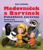 Medovníček a Barvínek - Pohádkové čarování