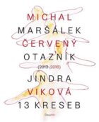 Červený otazník (2013 - 2016) / 13 kreseb