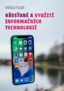 Křesťané a využití informačních technologií (e-kniha)