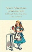 Alice´s Adventures in Wonderland Through the Looking-Glass