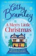 A Merry Little Christmas: The most heart-warming, surprising and cosy festive story to curl up with