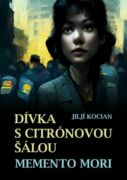 Dívka s citrónovou šálou / Memento mori (e-kniha)