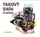 Takový sníh už nepadá (CD)
