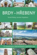 Brdy - Hřebeny - 77 romantických, dobrodružných a tajemných míst