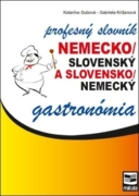 Nemecko/slovenský a slovensko/nemecký profesný slovník gastronómia