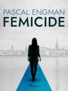 Femicide: the new shocking Scandinavian thriller (Vanessa Frank, 1) (e-kniha)