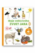 Moje velká kniha Zvuky jara
