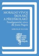 Morální vývoj školáků a předškoláků (e-kniha)