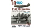 P-39 Airacobra, Bell XP-39, XP-39B, YP-39, P-39C, P-39D, P-39F Bell XFL-1 Airabonita, 1. část