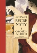 Řecké mýty I. - O bozích a lidech