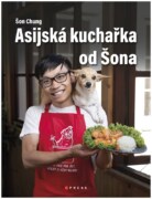 Asijská kuchařka od Šona - Recepty z bister i kuchyní