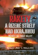 Rakety a řízené střely nad Ukrajinou - Měnící se tvář války
