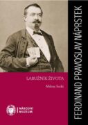 Ferdinand Pravoslav Náprstek: Labužník života (e-kniha)