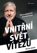 Vnitřní svět vítězů - Čím se nejlepší liší od průměrných