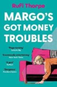 Margo´s Got Money Troubles