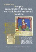 Soupis rukopisných bohemik ve vatikánské knihovně Palatina - Studie o rukopisech. Monographia. Svaze
