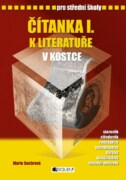 Čítanka I. k Literatuře v kostce pro SŠ