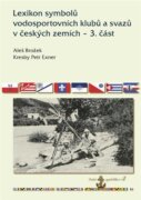 Lexikon symbolů vodosportovních klubů a svazů v českých zemích - 3. část