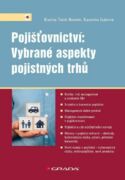 Pojišťovnictví: Vybrané aspekty pojistných trhů (e-kniha)
