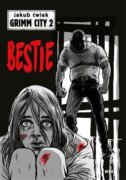 Bestie - Grimm City 2