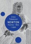 Newton: Kosmos, Bios, Logos (e-kniha)