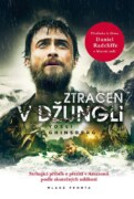 Ztracen v džungli - Strhující příběh o přežití v Amazonii podle skutečných událostí