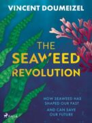 The Seaweed Revolution (e-kniha)