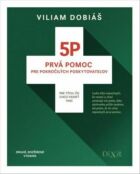 5P - Prvá pomoc pre pokročilých poskytovateľov (Druhé, rozšírené vydanie) (e-kniha)