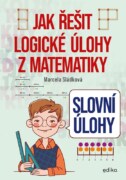 Slovní úlohy - Jak řešit logické úlohy z matematiky