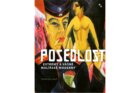 Posedlost - Extrémy a vášně malířské moderny