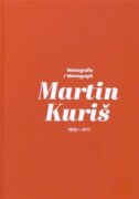 Martin Kuriš - Monografie/Monograph 1993-2017
