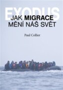 Exodus. Jak migrace mění náš svět?