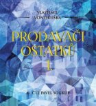 Prodavači ostatků I. (CD)