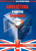 Angličtina v kostce pro SŠ - Gramatika