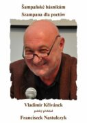 Šampaňské básníkům / Szampana dla poetów (e-kniha)