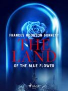 The Land of the Blue Flower (e-kniha)