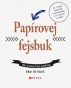 Papírovej fejsbuk - Fakt vymazlenej památník