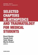 Selected chapters in orthopedics and traumatology for medical students (e-kniha)