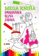 Mega kniha omalovánek-Růžová - bezva zábava