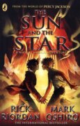 From the World of Percy Jackson: The Sun and the Star (The Nico Di Angelo Adventures)