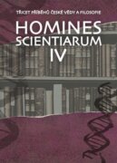 Homines scientiarum IV - Třicet příběhů české vědy a filosofie + DVD