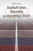Dvadsať rokov Slovenska na olympijských hrách (e-kniha)