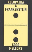 Kleopatra a Frankenstein