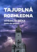 Tajuplná rozhledna (e-kniha)