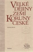 Velké dějiny zemí Koruny české XIII. 1918-1929