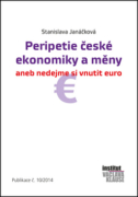 Peripetie české ekonomiky a měny